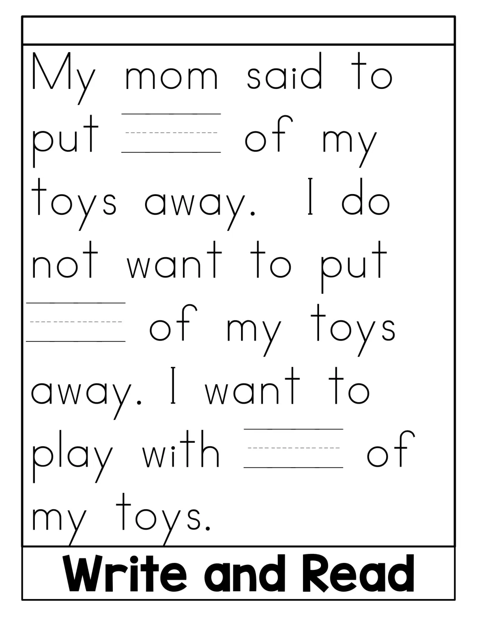 Write and Read alternative in the flip book: fill in “all” three times in the passage about putting toys away