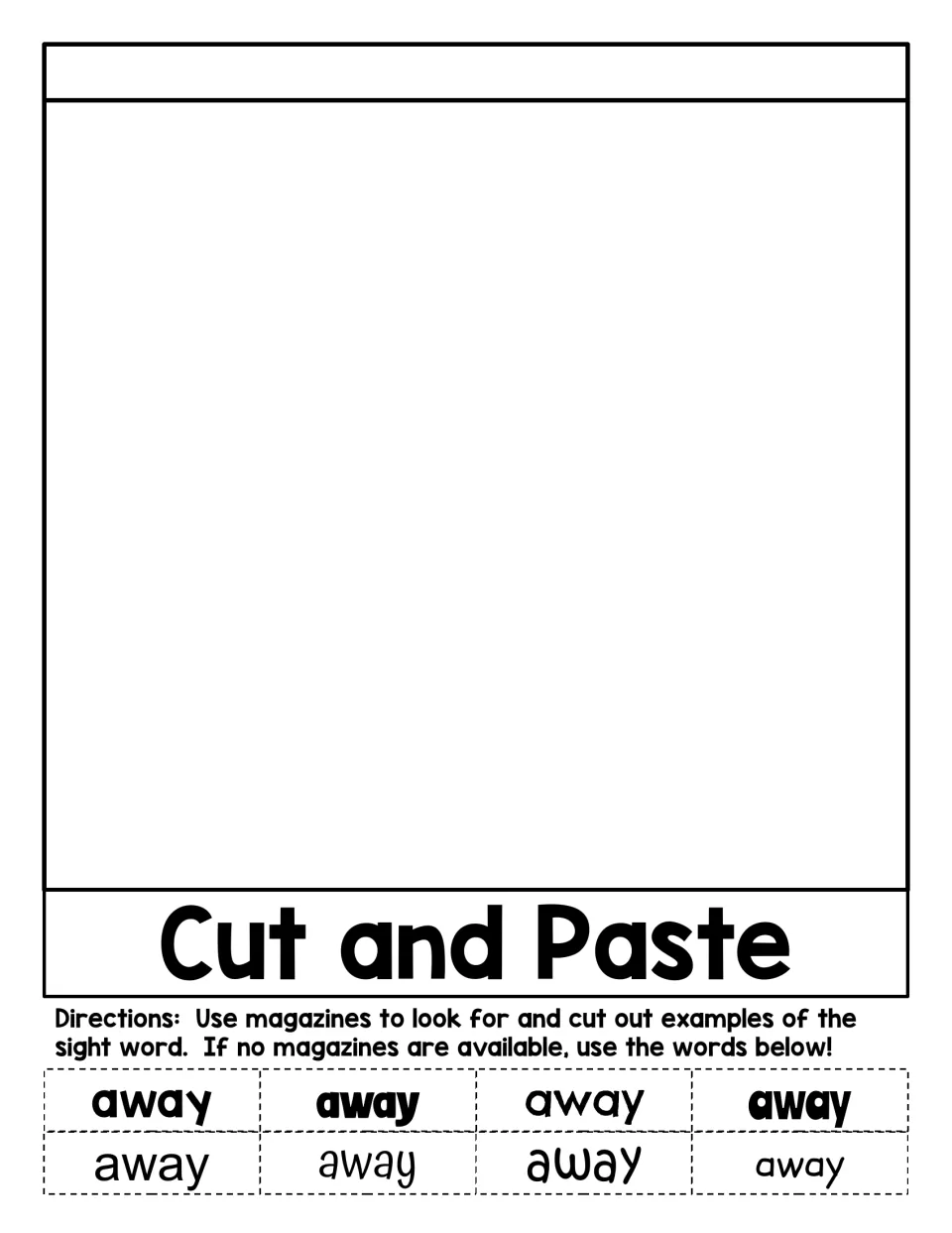 Cut and Paste activity supplies eight “away” word cutouts in different fonts or allows magazine examples.