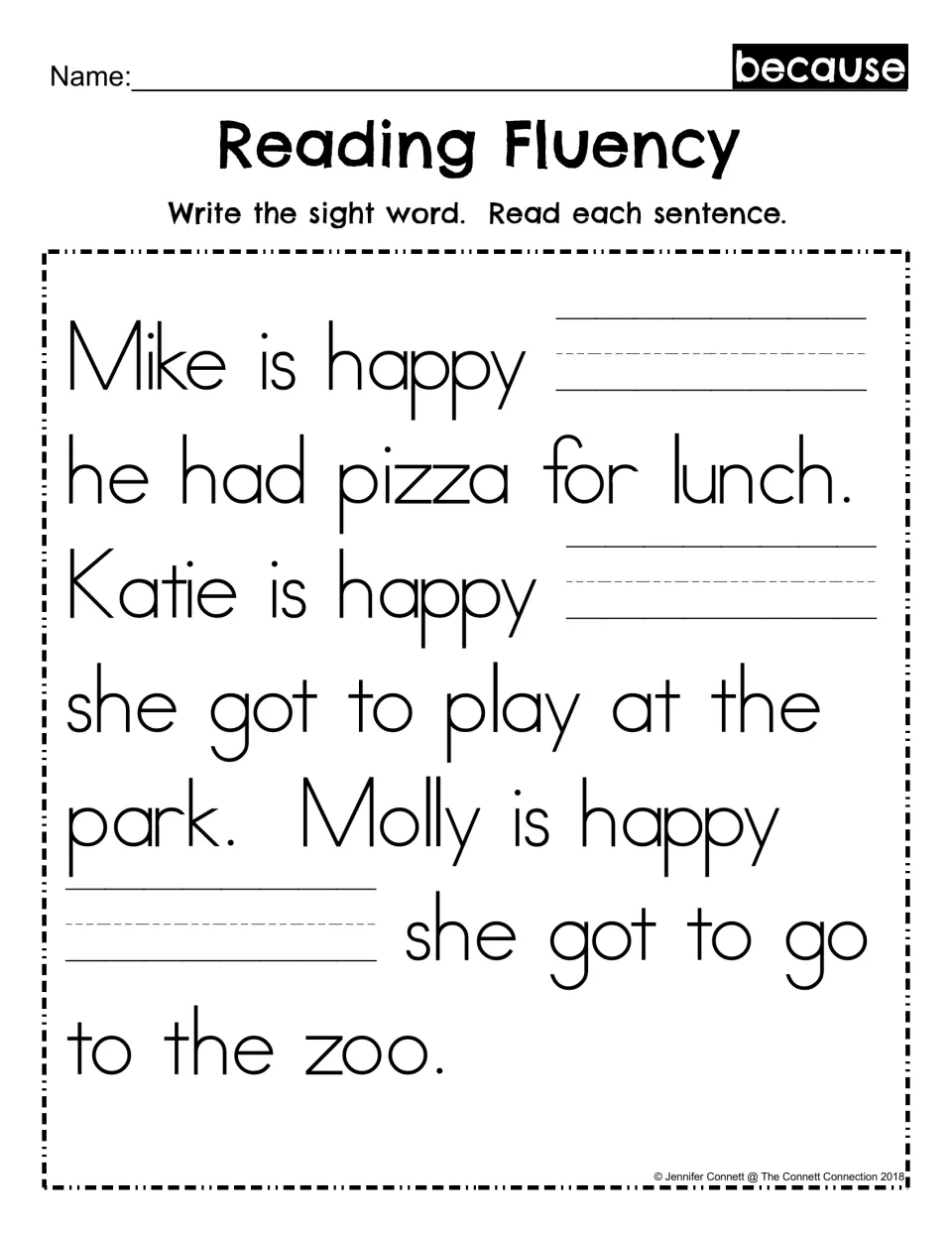 Reading Fluency fill-in: students write the sight word because in three blanks in the passage, then read each sentence
