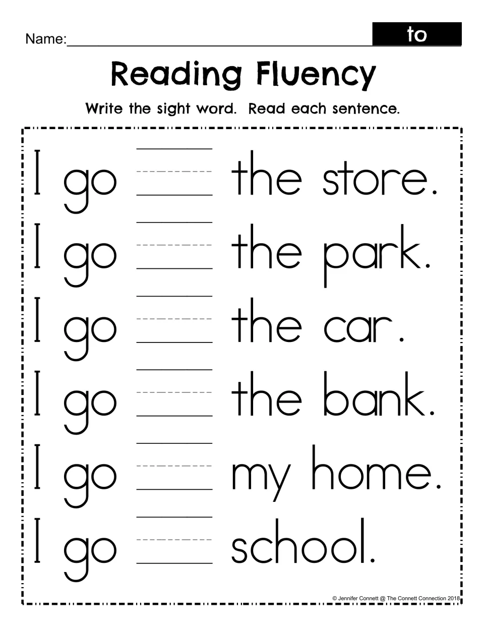 Sight word to fill-in: students write to in the blank of six I go ___ sentences, such as the park, then read each one