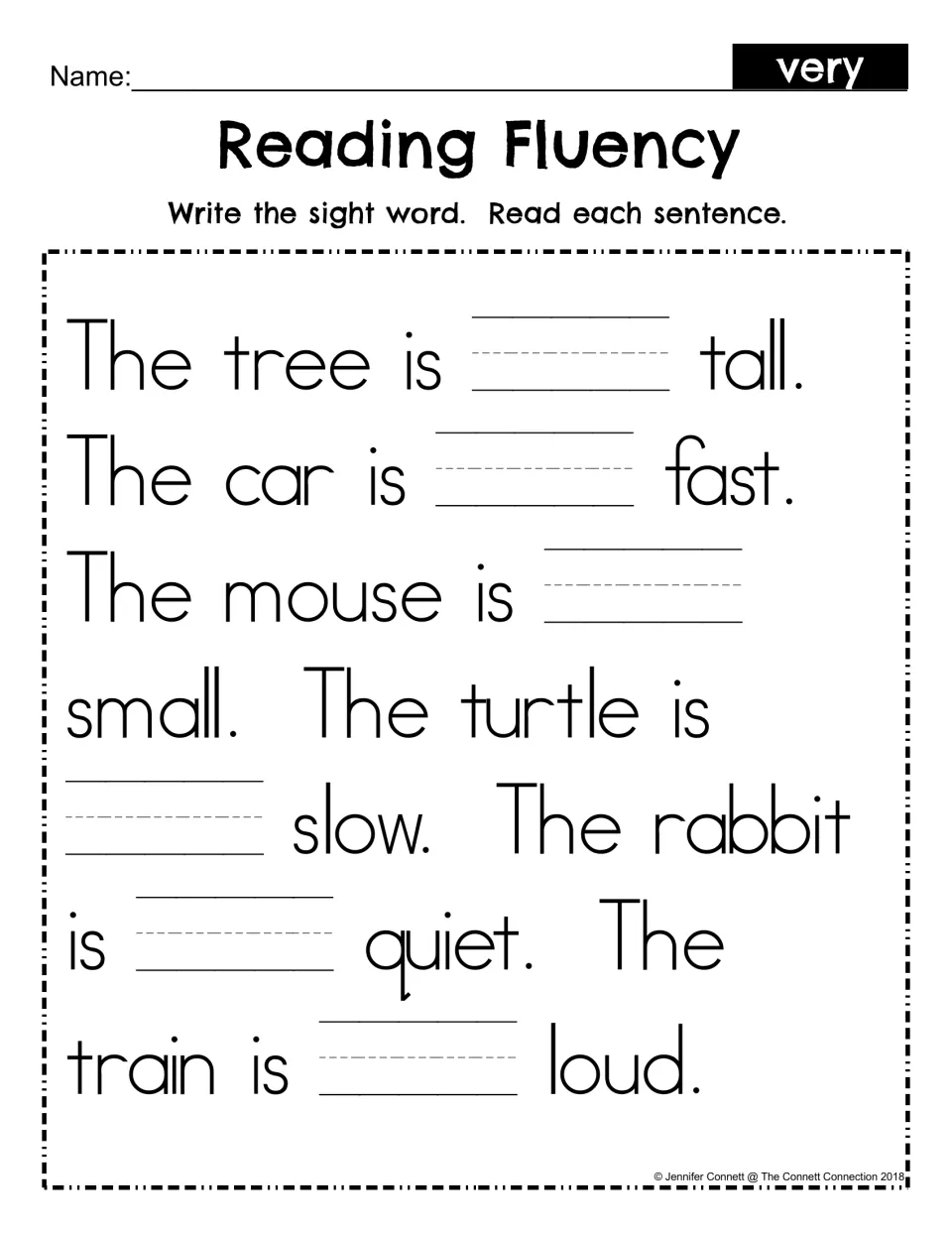 Reading Fluency fill-in: students write very in each blank of six sentences like The car is ___ fast, then read them