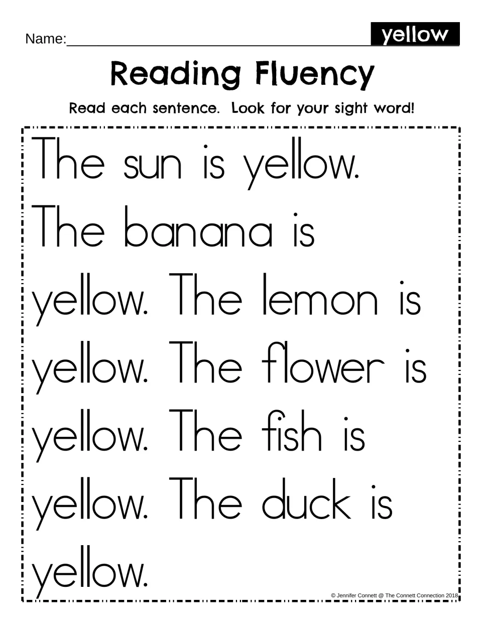 Reading Fluency for the sight word yellow: students read six sentences such as The sun is yellow and find the word
