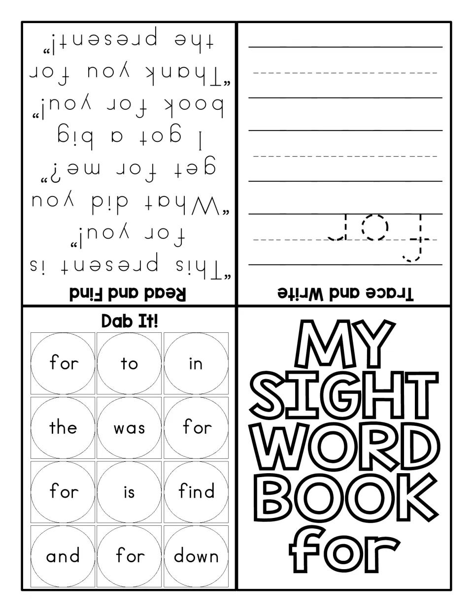 Sight word for foldable: cover, trace and write for, read and find for in a gift story, and a Dab It grid of 12 words