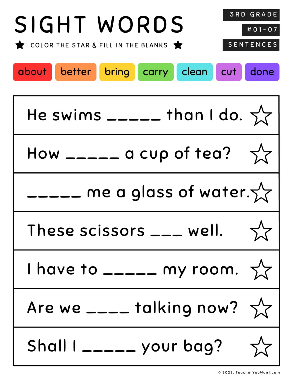 Sight words #01-07: students complete 7 sentences using about, better, bring, carry, clean, cut and done, then color a star