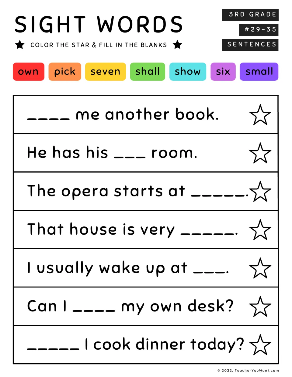 Sight words #29-35: students fill 7 sentence blanks with own, pick, seven, shall, show, six and small, coloring each star