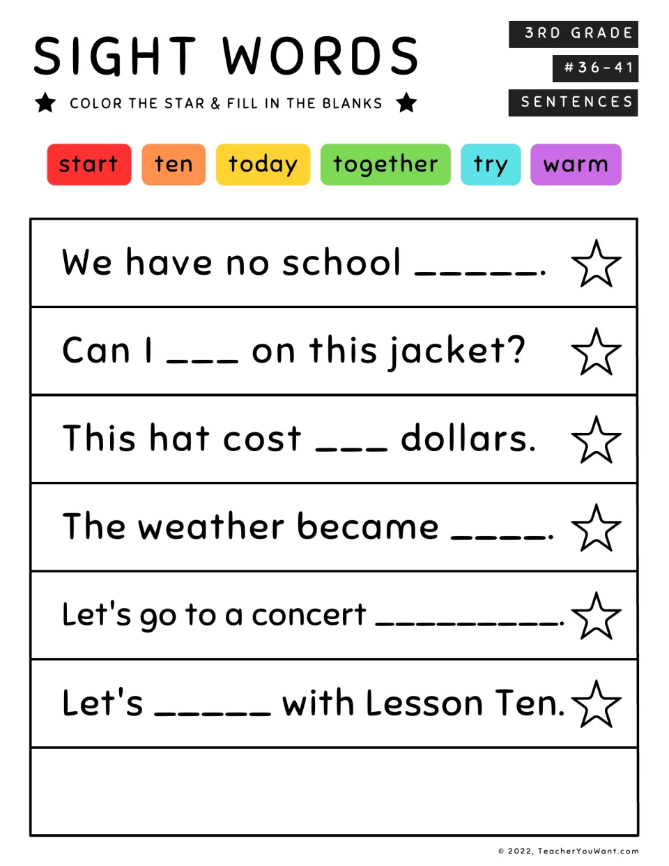 Sight words #36-41: students complete 6 sentences with start, ten, today, together, try and warm, then color each star
