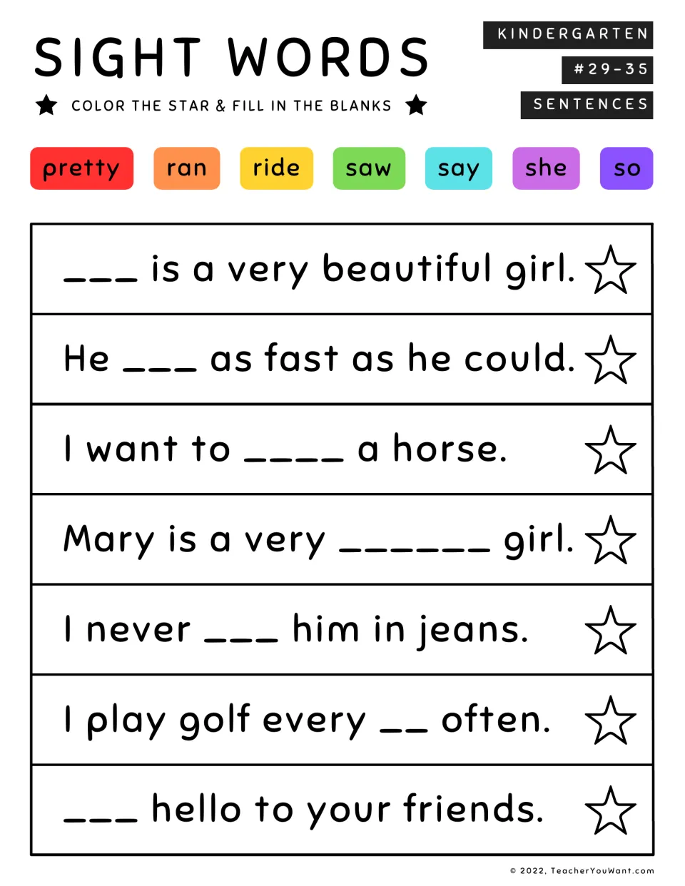 Sight words #29-35: students fill blanks with pretty, ran, ride, saw, say, she or so, e.g. I want to ___ a horse.