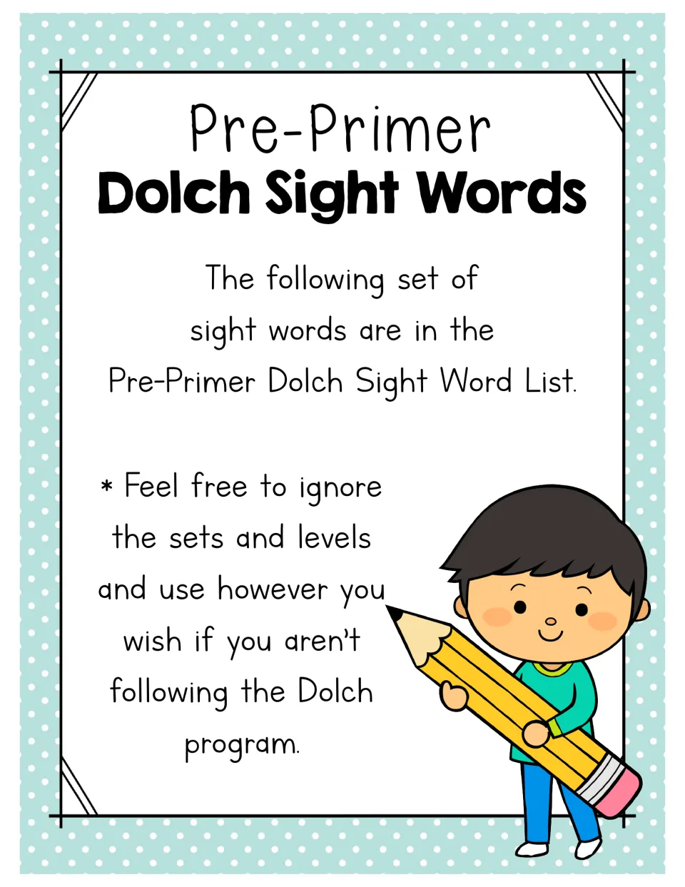 Pre-Primer Dolch Sight Words section title, with a note that sets and levels may be ignored outside the Dolch program