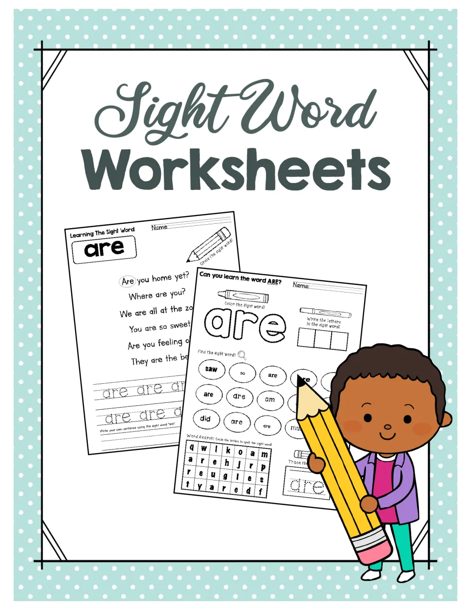 Sight Word Worksheets cover showing two pages for the word are: circle it in sentences, color, find, trace and word search