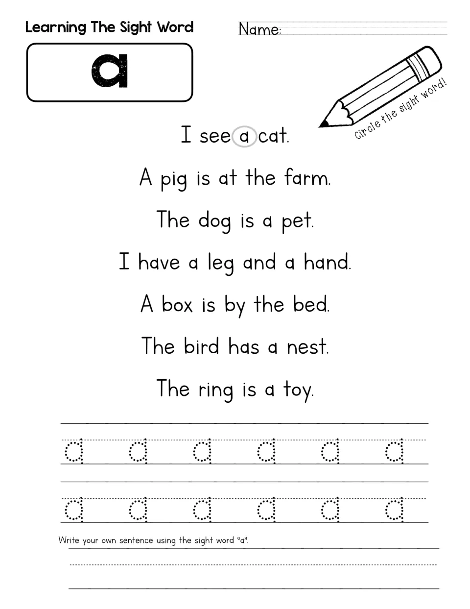 Learning the sight word a: students circle a in seven sentences like I see a cat, trace it 12 times and write a sentence