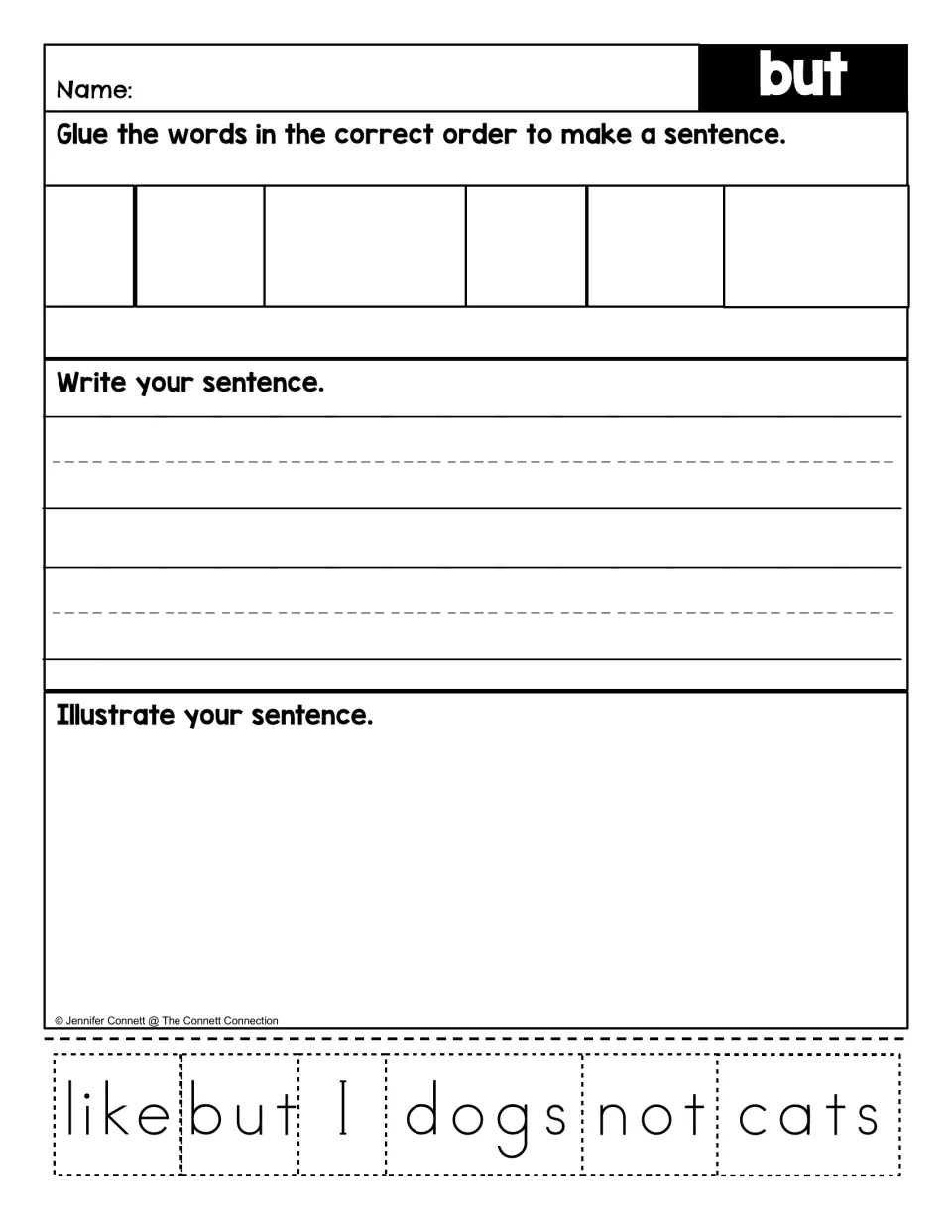 Sentence-building activity for “but”: arrange I, like, dogs, but, not, cats, then write and illustrate it.