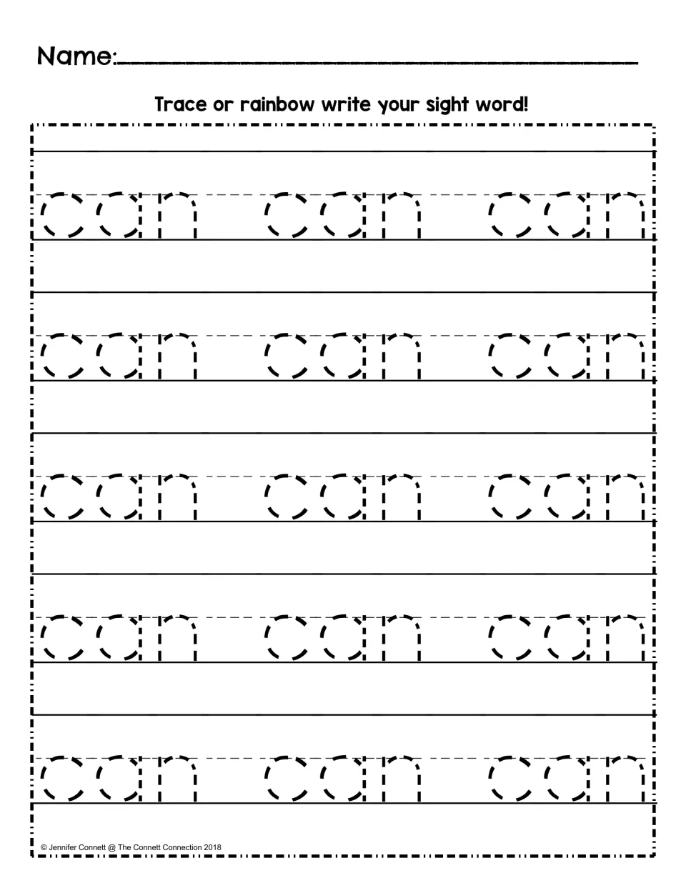 Trace or rainbow write: students trace the dotted word can 15 times in colour for handwriting practice