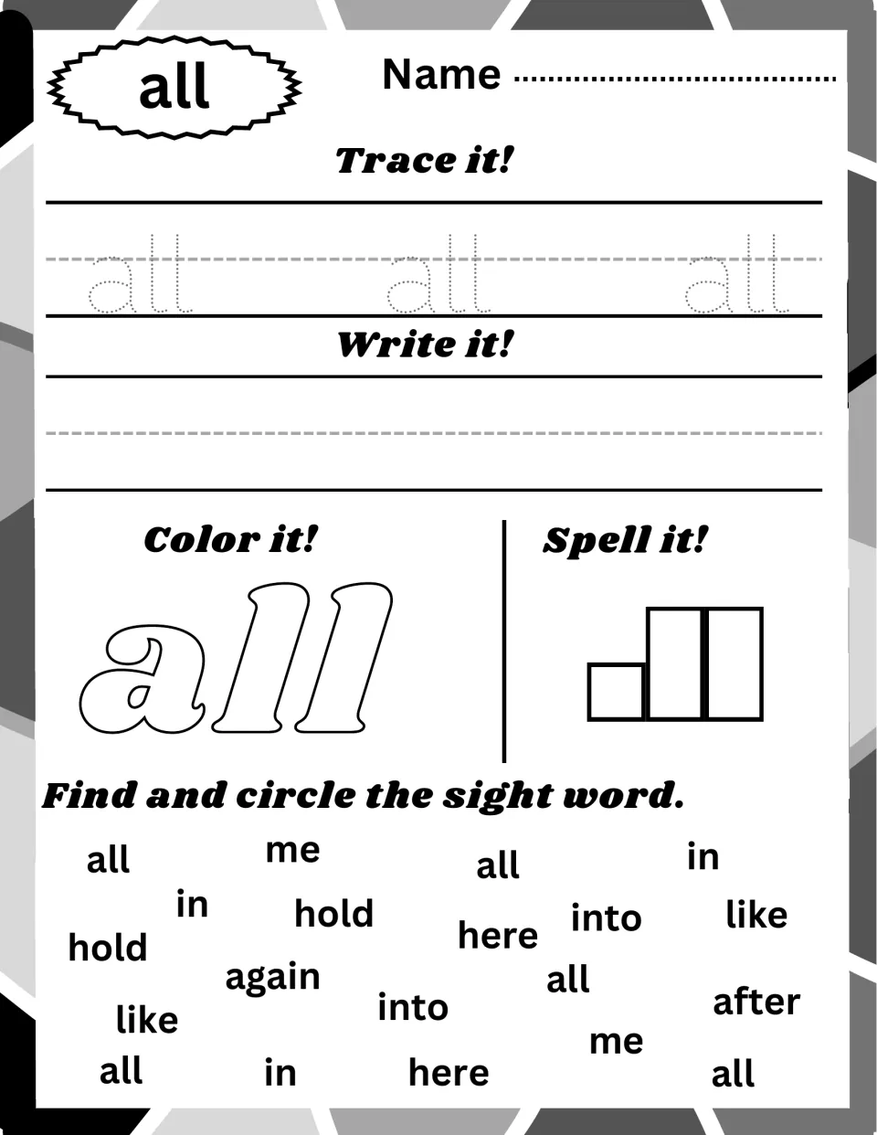 Sight word all: trace all three times, write it, color the outline, spell it in 3 boxes and circle it among mixed words