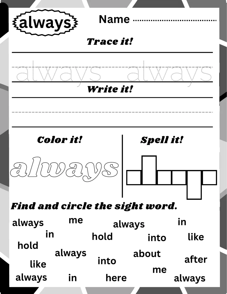 Sight word always: students trace, write and color always, spell it in six boxes and circle it among about and after