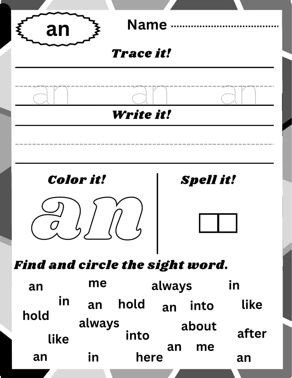 Sight word an: trace an three times, write and color it, spell it in two boxes and circle an among always, into and more