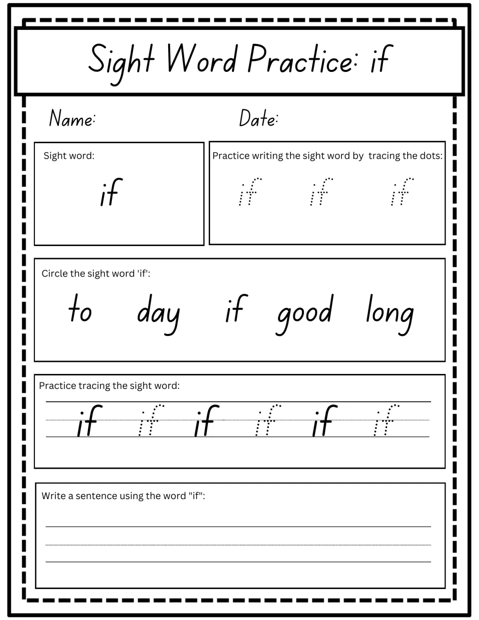 Sight word 'if': students trace it, circle it among to, day, good and long, then write their own sentence using it