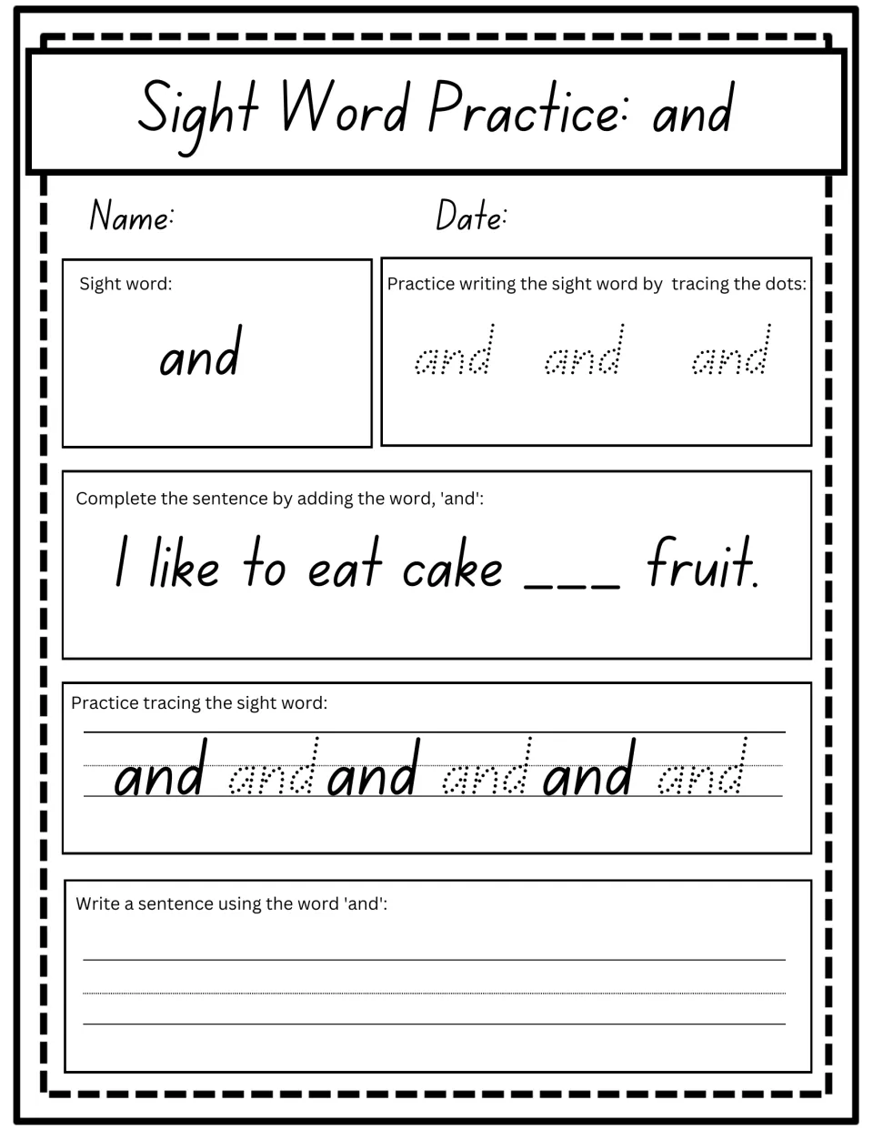 Sight word 'and': students trace it, fill the blank in 'I like to eat cake ___ fruit.' and write a sentence with it