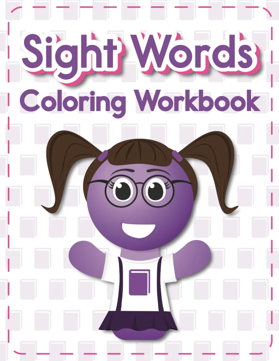 Sight Words Coloring Workbook cover showing a smiling purple cartoon girl with glasses, pigtails and a book on her shirt