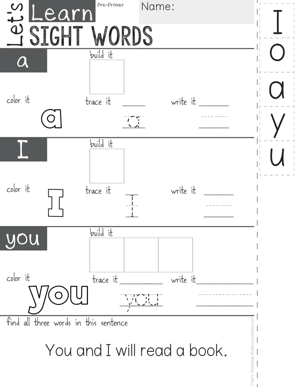 Sight words a, I, you: students paste cut letters to build each word, color, trace, write it and find them in a sentence
