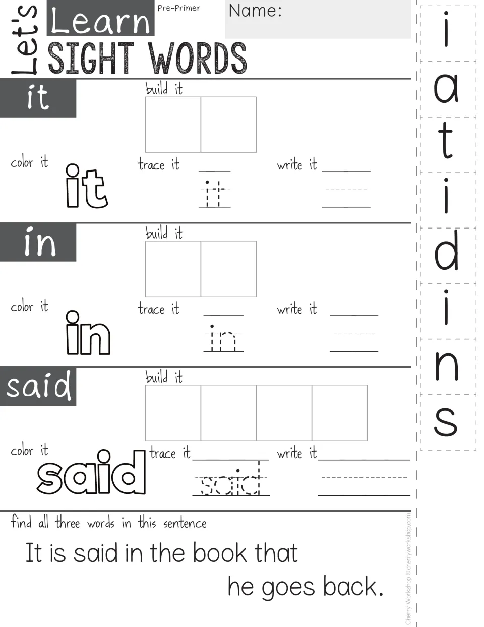 Sight words it, in, said: students build each word from cut-out letters, color, trace, write it and spot them in a sentence