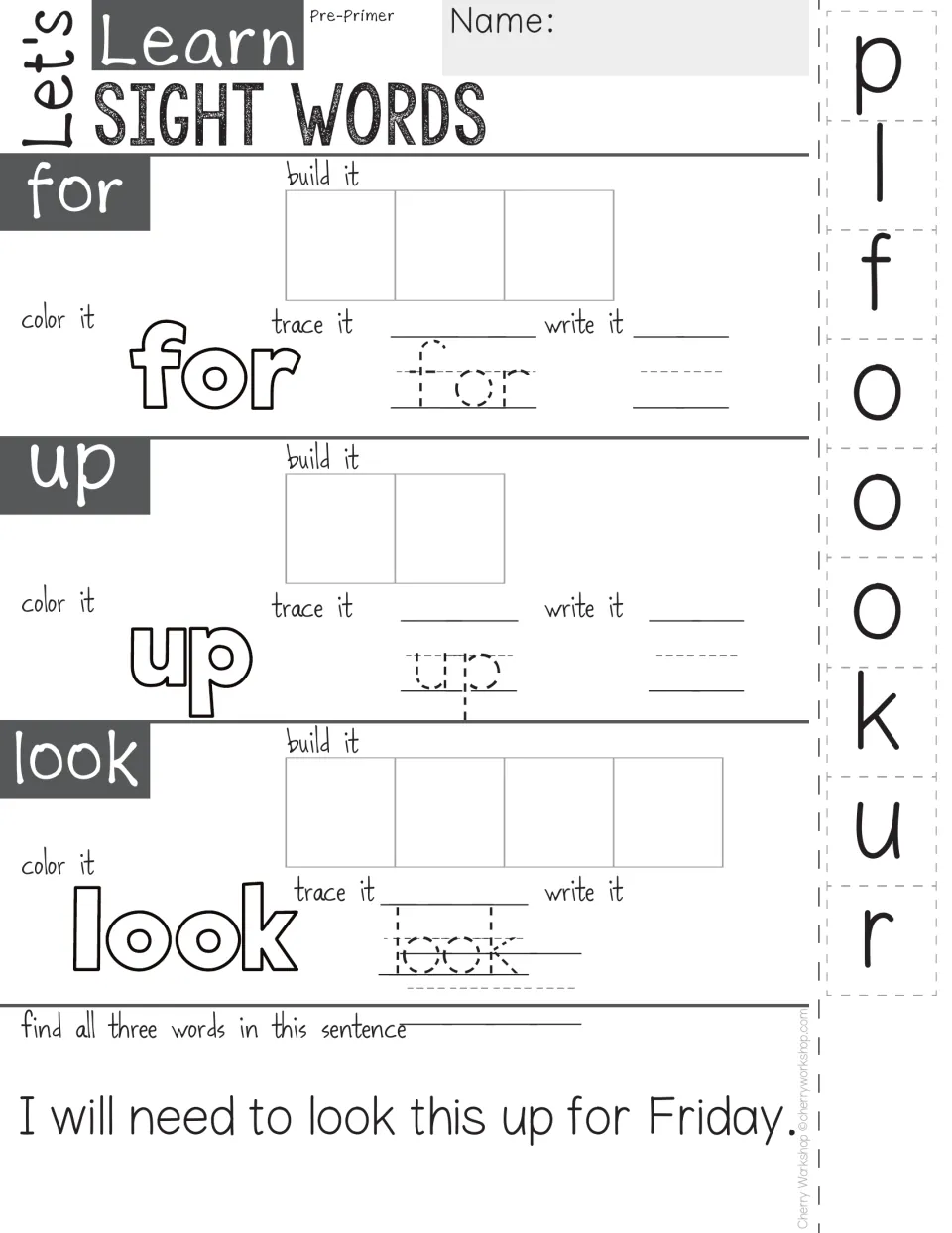 Sight words for, up, look: students glue cut letters to build each word, color, trace, write it and find it in a sentence