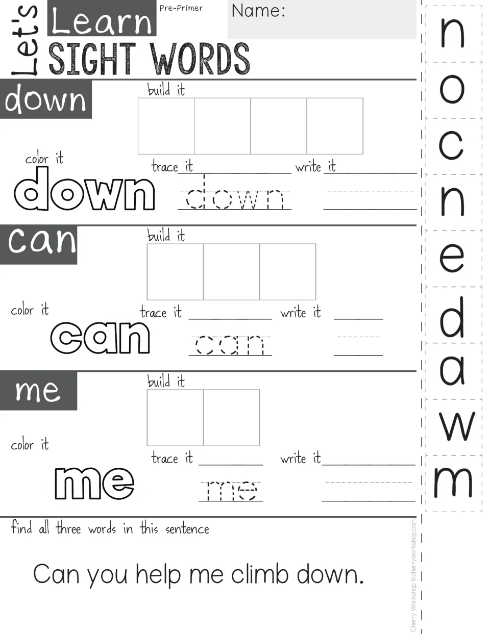 Sight words down, can, me: students paste letters to spell each word, color, trace, write it, then find them in a sentence