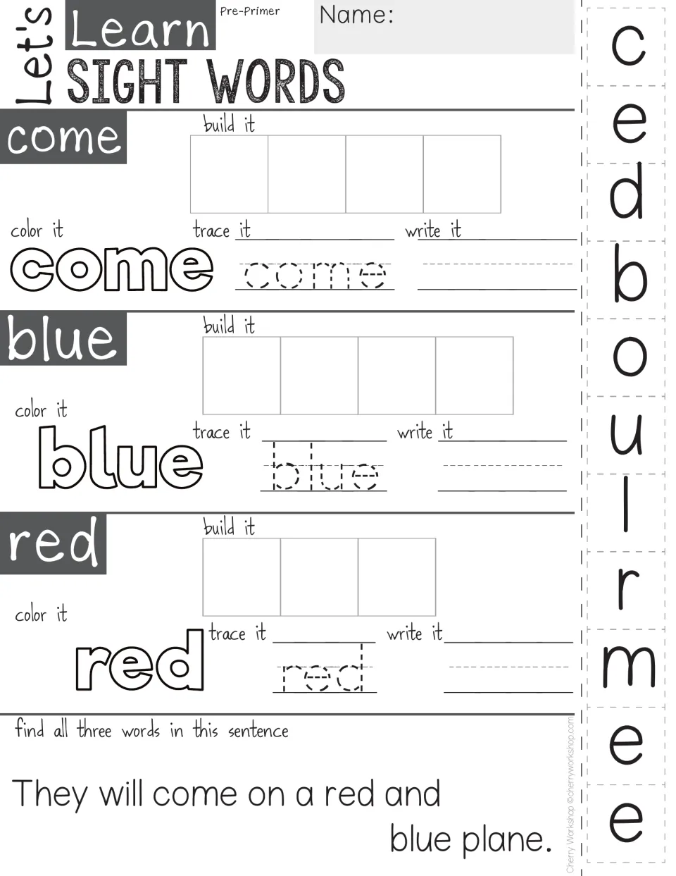 Sight words come, blue, red: students spell each word with cut-out letters, color, trace, write and find them in a sentence
