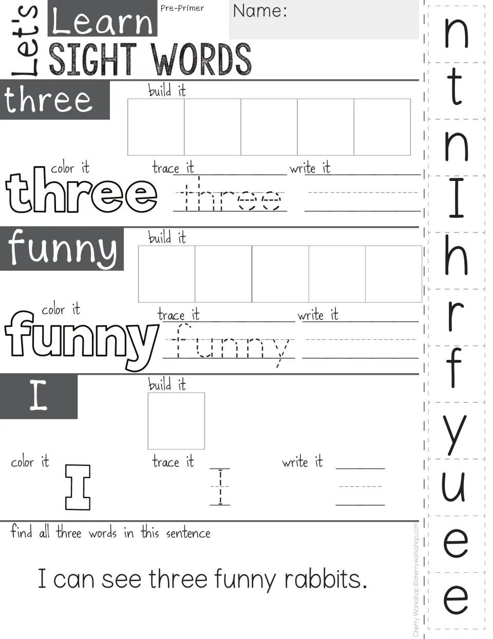 Sight words three, funny, I: students paste letters to build each word, color, trace, write it and find them in a sentence