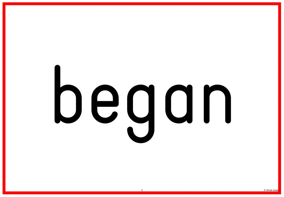 Sight word flashcard 6 in the Fry 201–300 set, showing the word “began” in lowercase for reading practice.