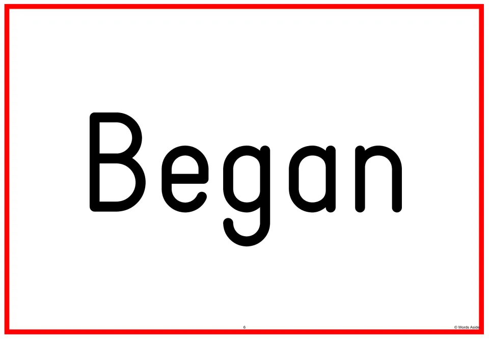 Sight word flashcard 6 displays the word “Began” as a full-page card in the Fry sight words 201–300 set.