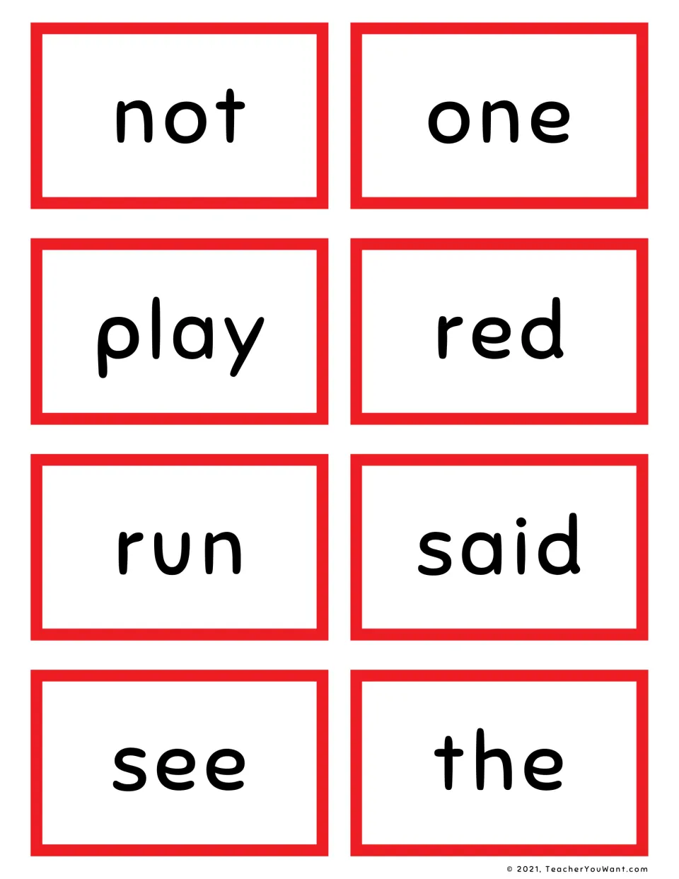Flashcards for the words not, one, play, red, run, said, see and the, eight to a page for cutting out and reading aloud