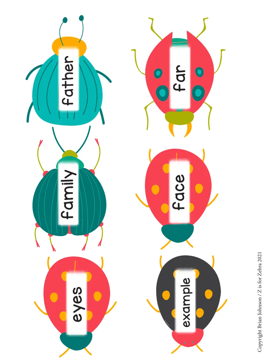 Sight word bug cards to read and swat: family, father, eyes, example, face and far on beetles and ladybugs to cut out