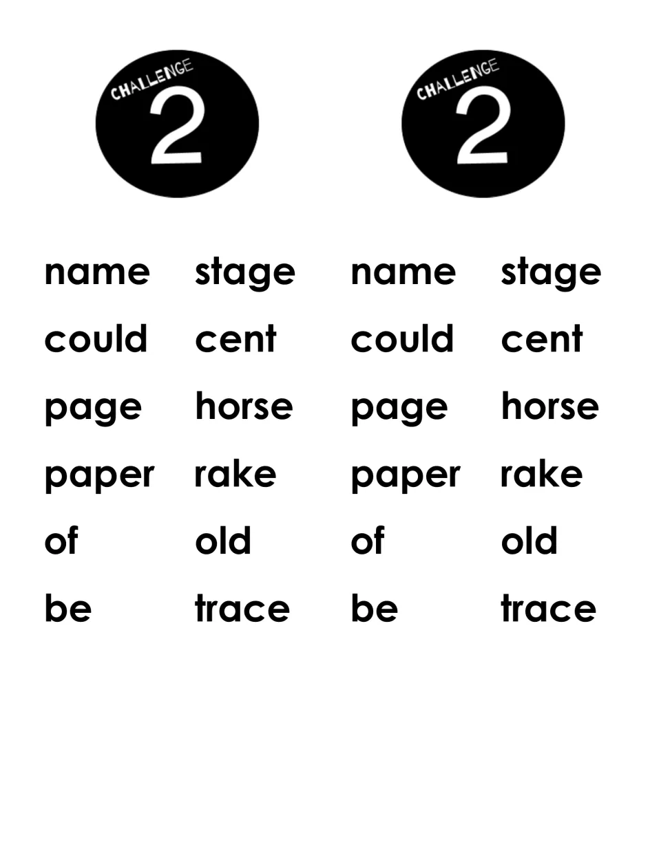 Challenge 2 word list: students read 12 words mixing sight words with long a words like name, stage, page, rake and trace