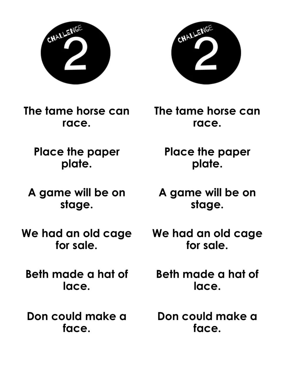 Challenge 2 sentences: students read six sentences such as 'The tame horse can race.' and 'Beth made a hat of lace.'