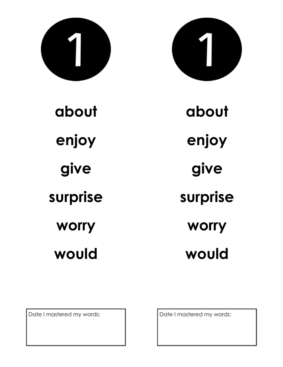 Week 1 sight words about, enjoy, give, surprise, worry and would for students to read, with a date-mastered space