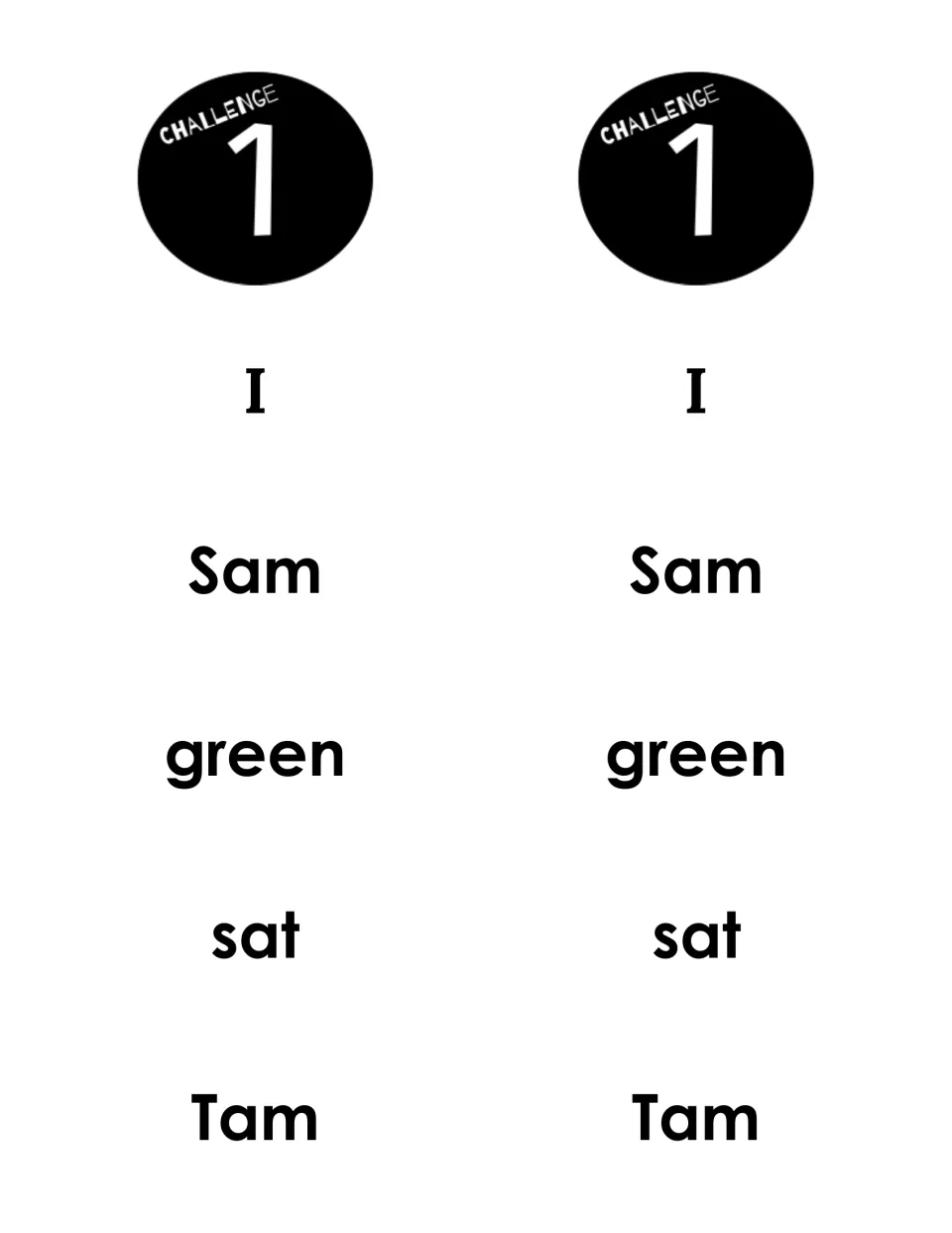 Week 1 challenge word list: students read I, Sam, green, sat and Tam aloud to finish the week's check