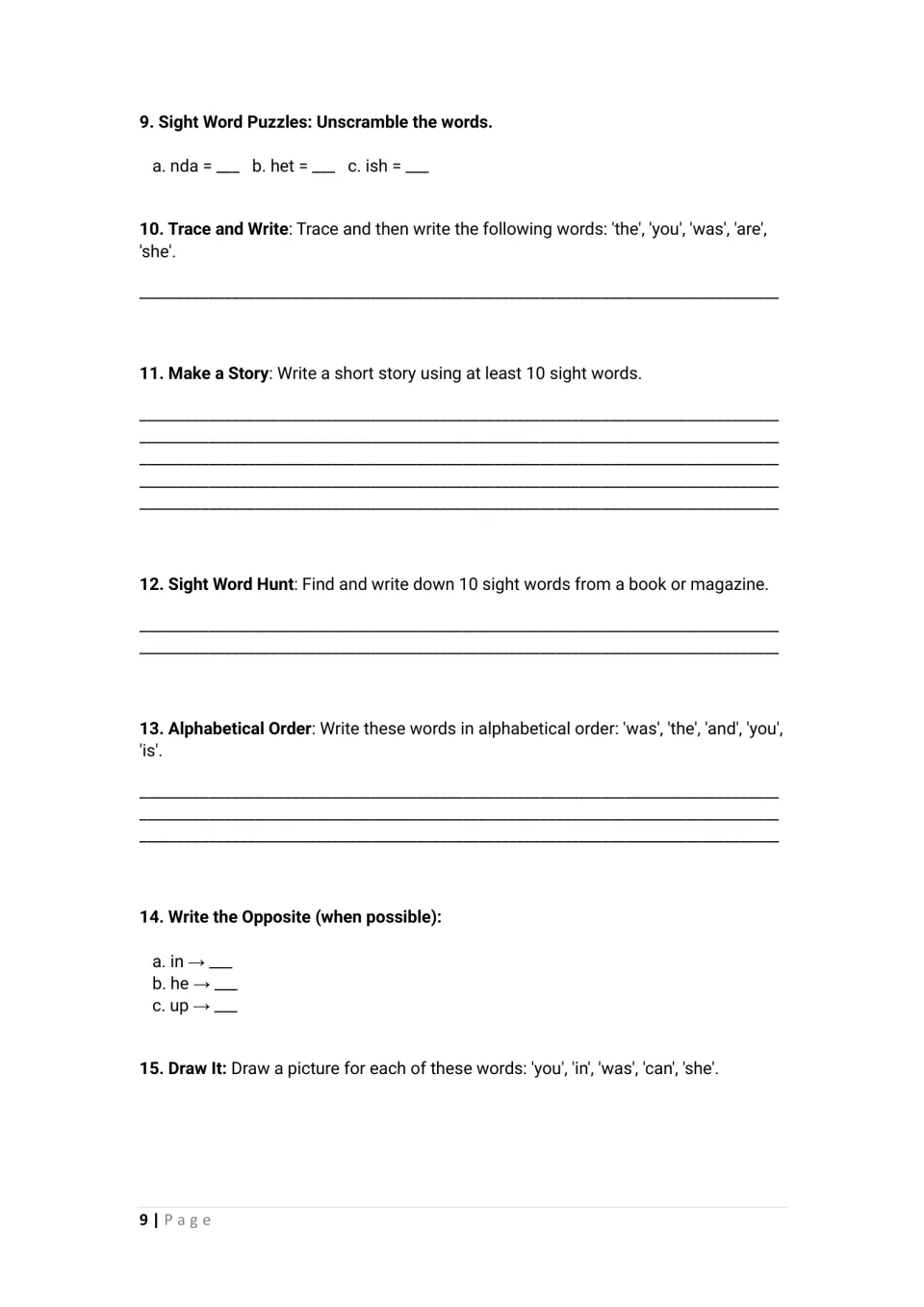 Sight word tasks 9-15: unscramble, trace and write, write a story, word hunt, alphabetize, write opposites and draw