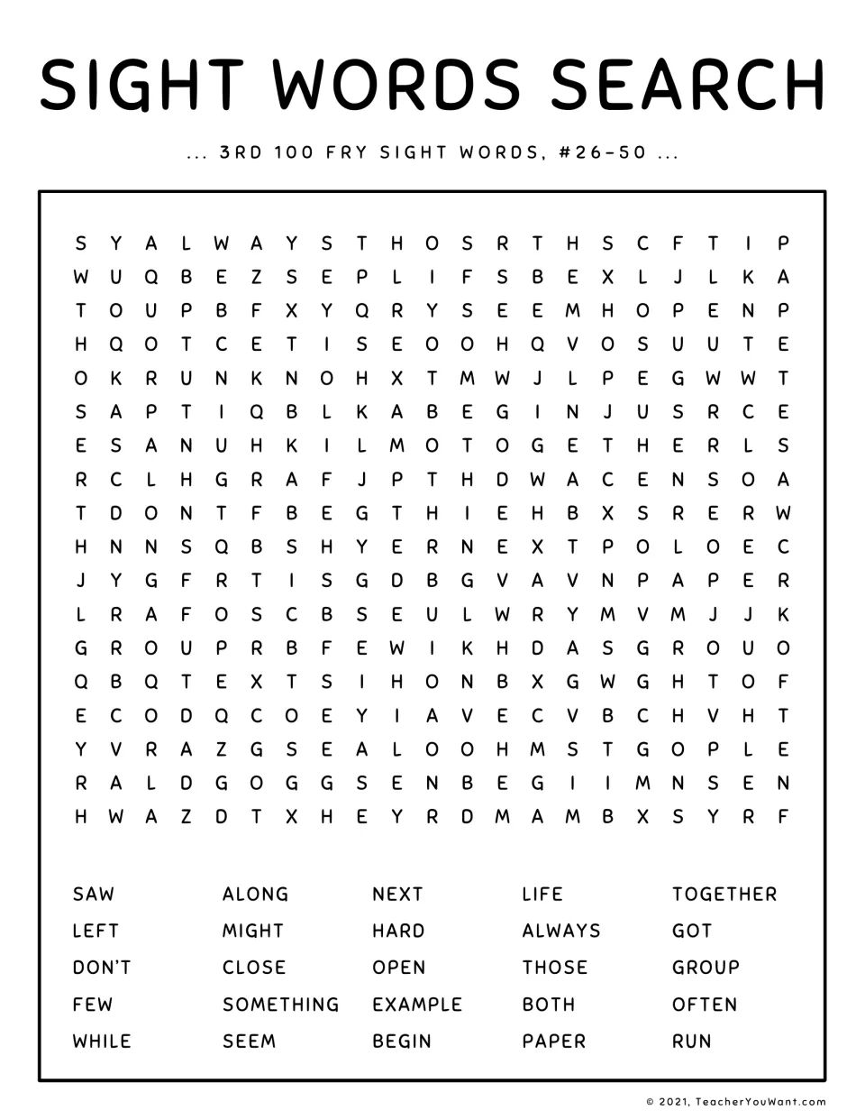 Sight words search for Fry words #26-50: students find SAW, LEFT, DON'T, FEW, WHILE and 20 more listed words in letters