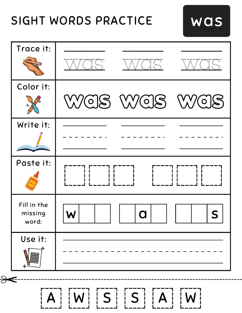 Sight word was: trace and color it three times, paste cut-out W, A, S letter tiles, complete w__, _a_, __s and use it