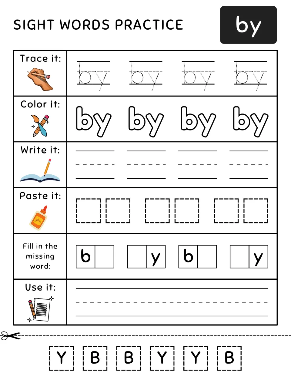 Sight word practice for 'by': trace, color, write, cut and paste letters, complete the word, and use it.