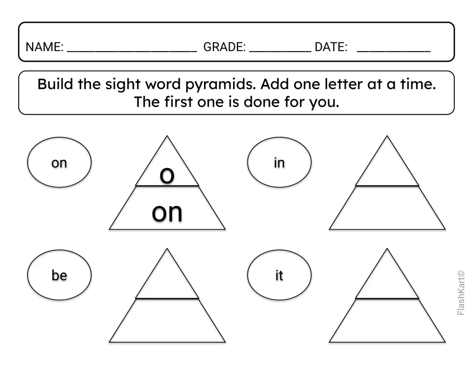 Sight word pyramids: students build on, in, be and it one letter at a time, following the worked example for on