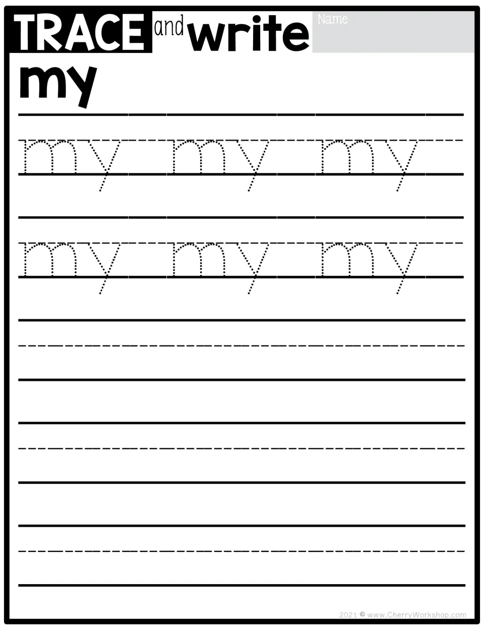 Sight word practice for 'my': six dotted examples to trace, followed by space for independent writing.