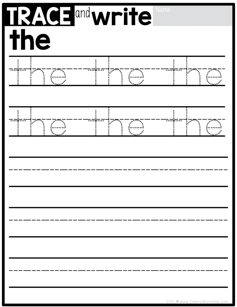 Sight word tracing practice for 'the': six dotted examples to trace, followed by independent writing practice.