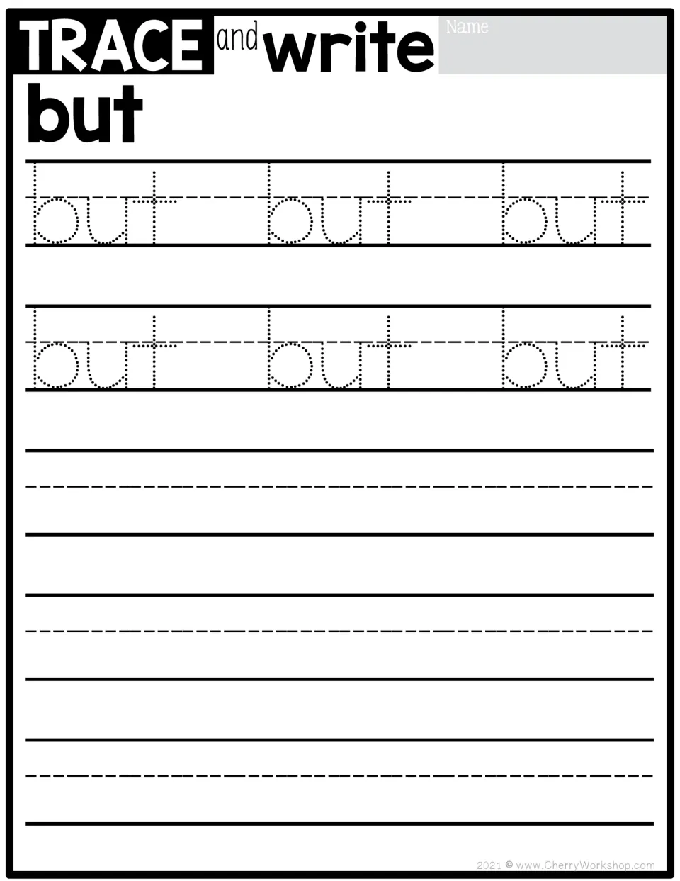 Sight word tracing practice for 'but': six dotted models to trace, followed by independent writing practice.