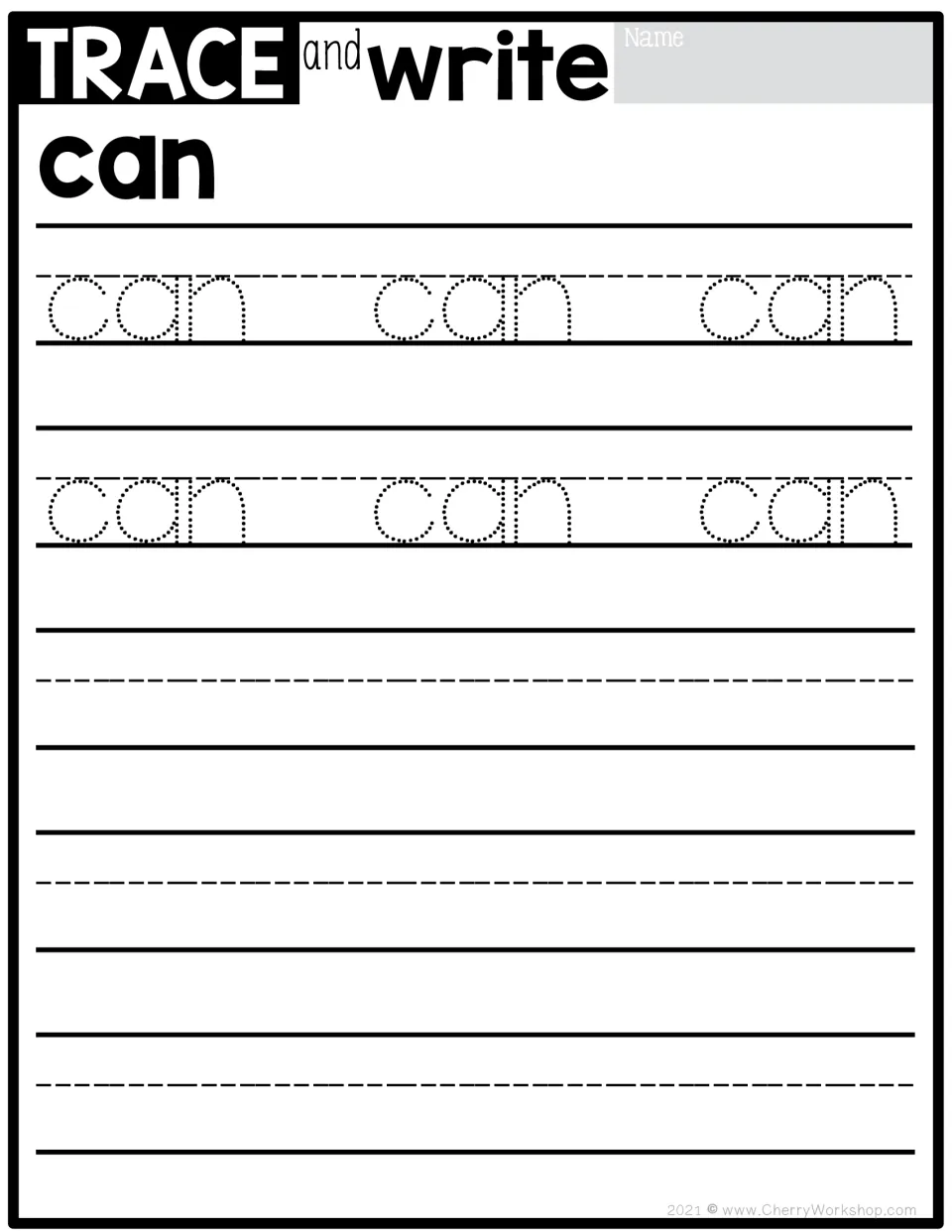 Sight word tracing practice for 'can': six dotted models to trace, followed by independent writing practice.
