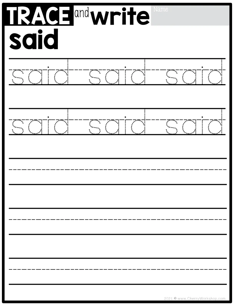 Sight word tracing practice for 'said': six dotted models to trace, followed by independent writing practice.