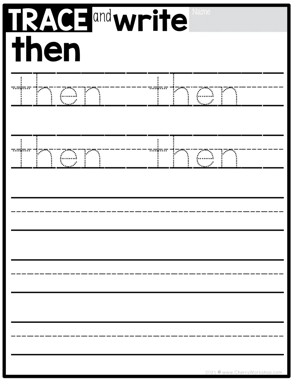 Sight word tracing practice for 'then': four dotted models to trace, followed by independent writing practice.