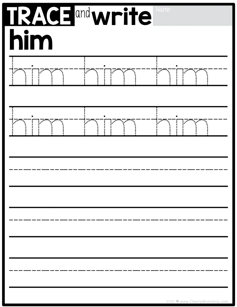 Sight word practice for 'him': trace the word six times, then write it independently to practice handwriting.
