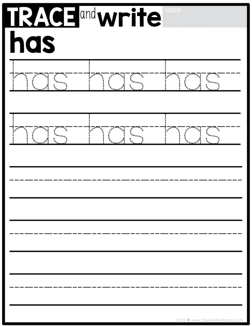 Sight word practice for 'has': trace the word six times, then write it independently to practice handwriting.