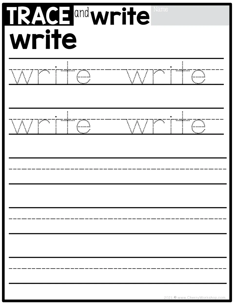 Sight word write: children trace the dotted word write four times, then write it alone on three empty practice rows